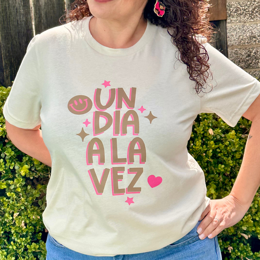 Un Dia A La Vez Shirt